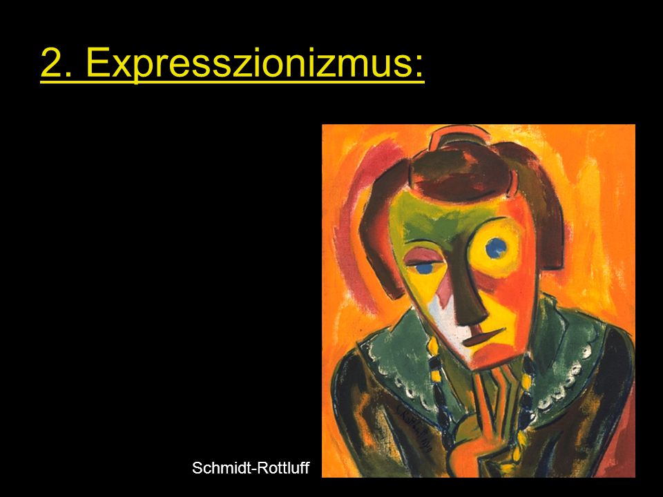 2. Expresszionizmus: Schmidt-Rottluff