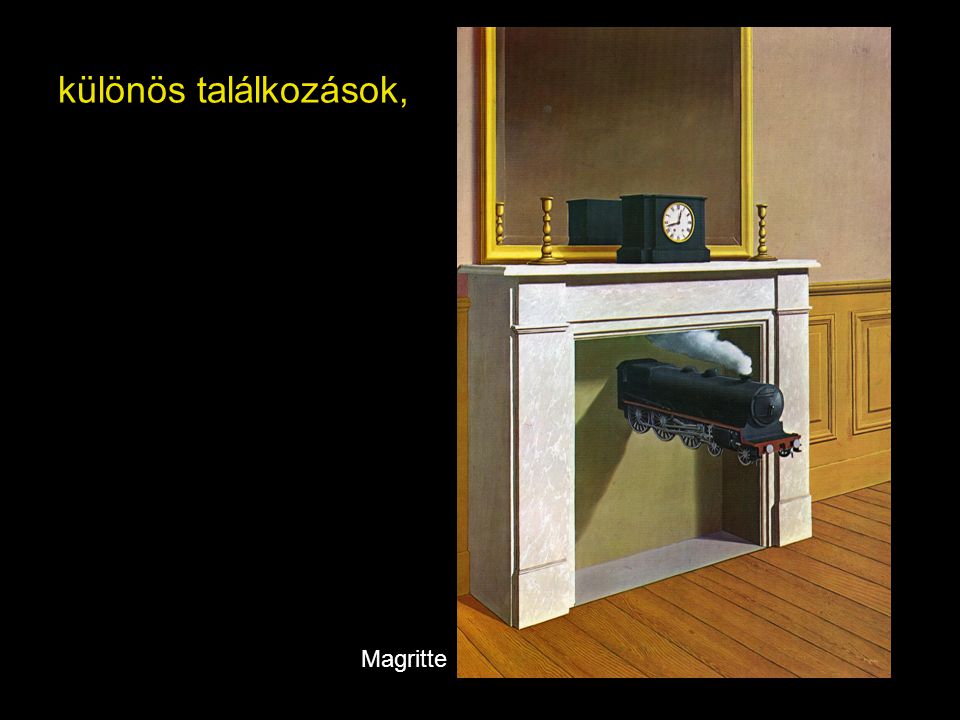 különös találkozások, Magritte