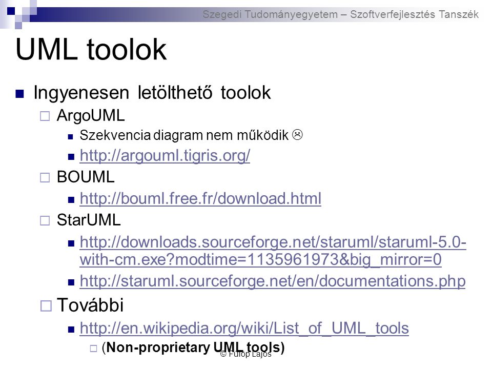 UML toolok Ingyenesen letölthető toolok További ArgoUML
