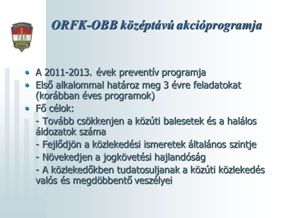 ORFK-OBB középtávú akcióprogramja