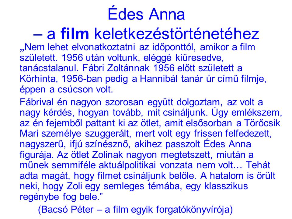 Édes Anna – a film keletkezéstörténetéhez