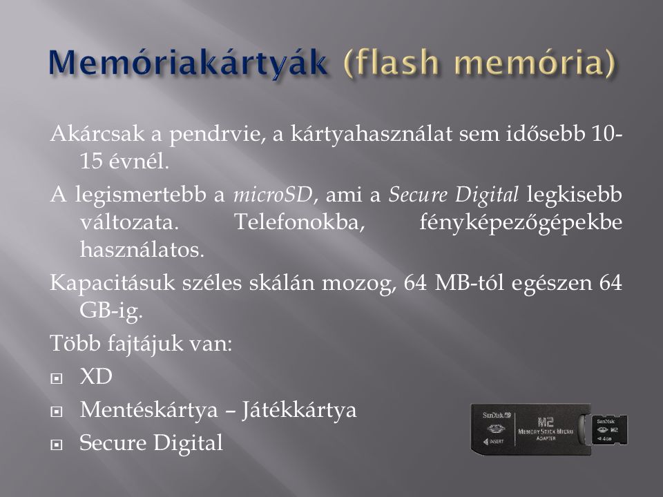 Memóriakártyák (flash memória)