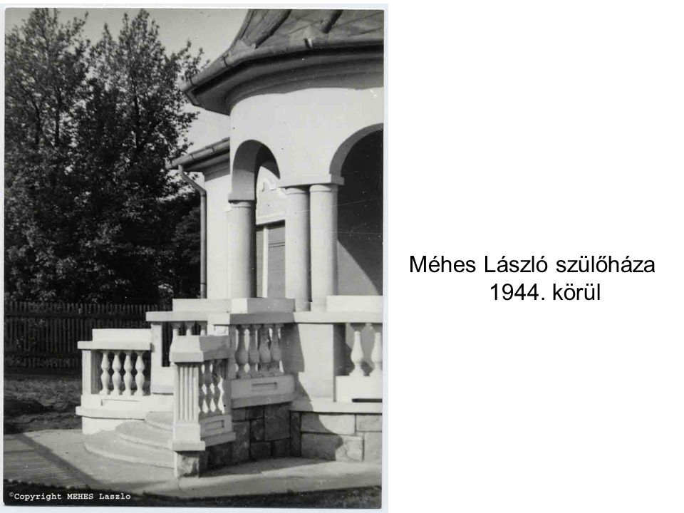 Méhes László szülőháza körül