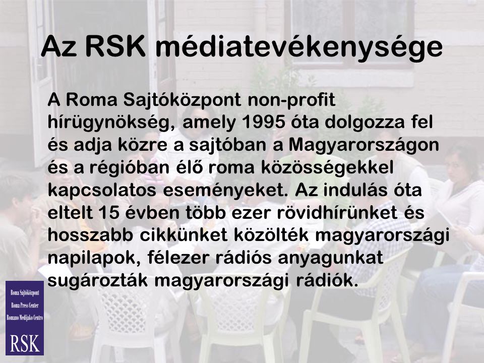 Az RSK médiatevékenysége