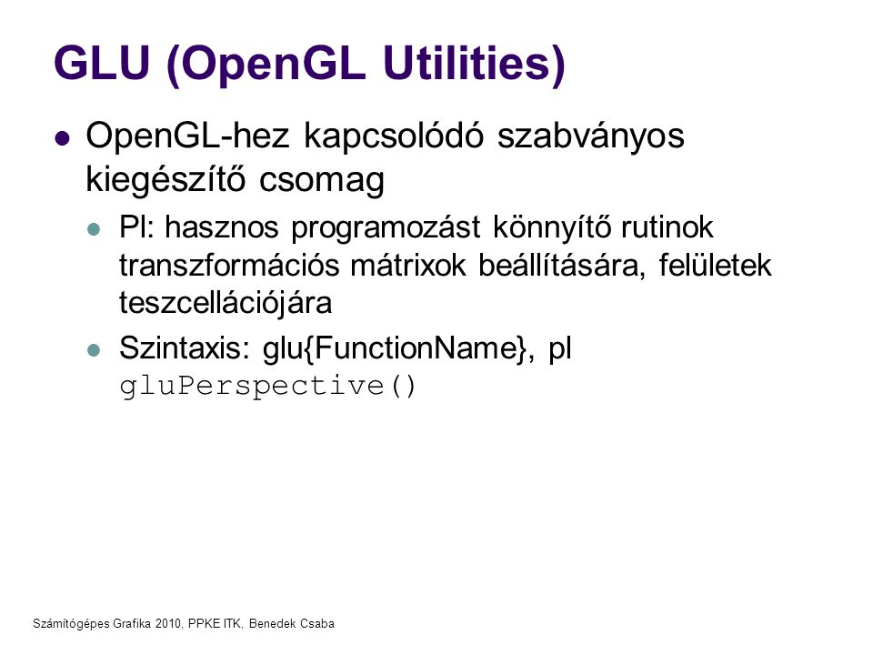 GLU (OpenGL Utilities)