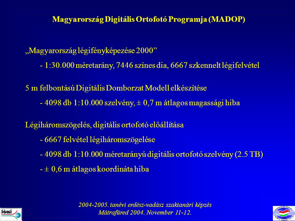 Magyarország Digitális Ortofotó Programja (MADOP)
