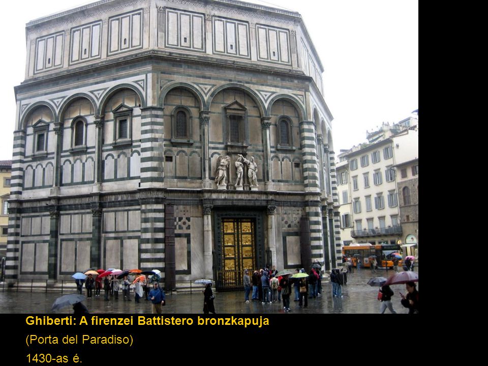 Ghiberti: A firenzei Battistero bronzkapuja