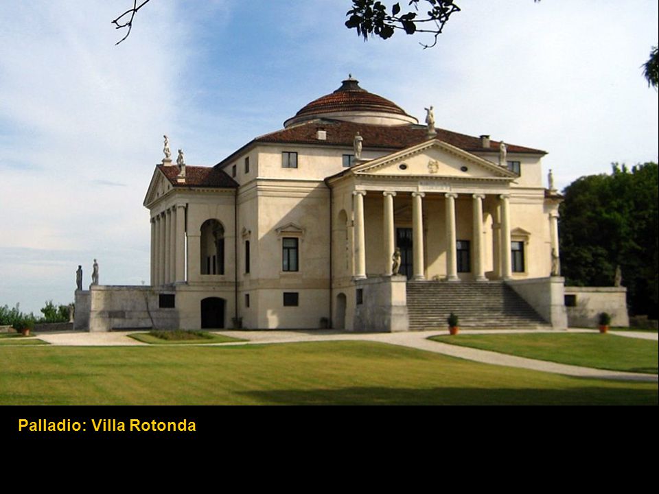 Palladio: Villa Rotonda