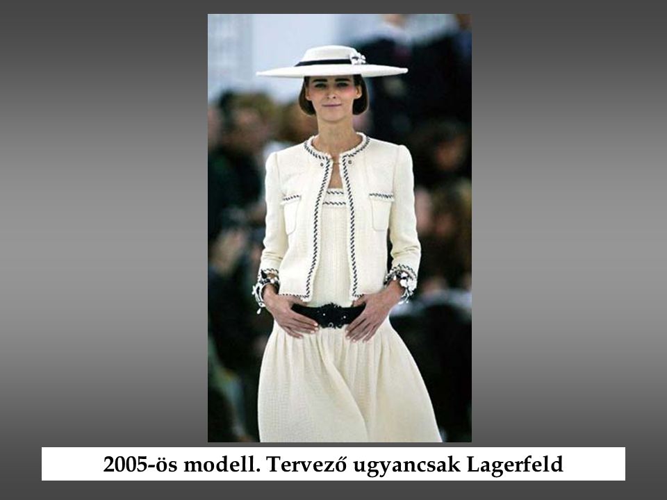 2005-ös modell. Tervező ugyancsak Lagerfeld