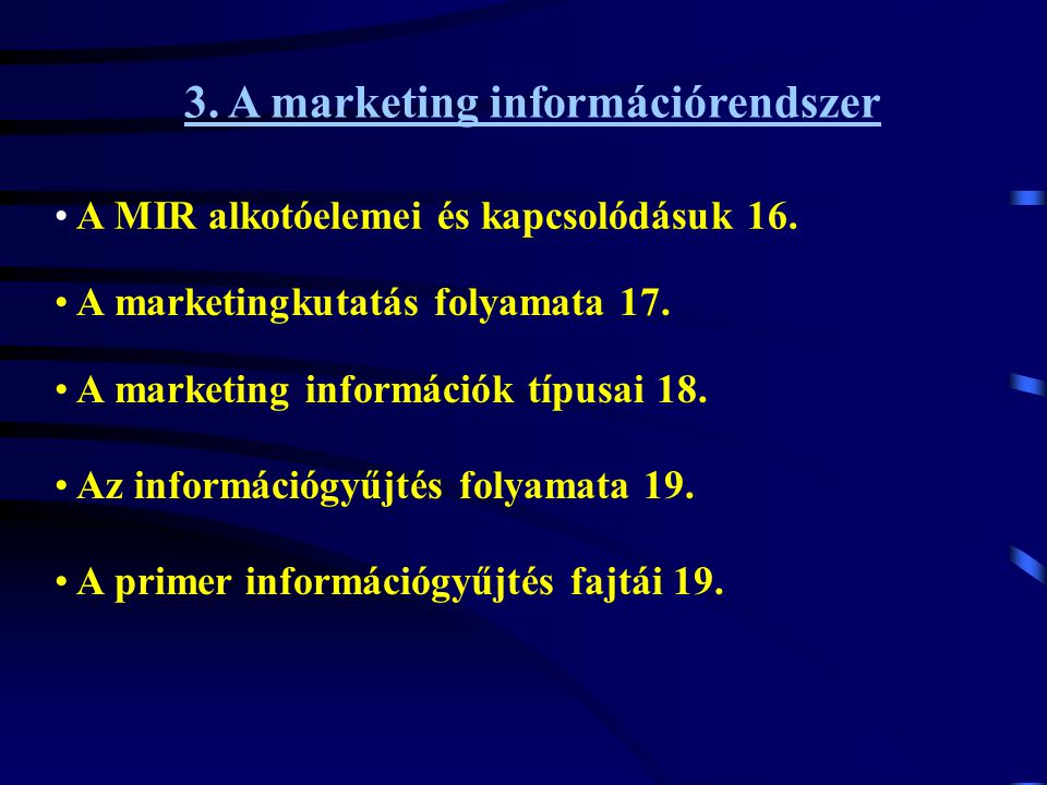3. A marketing információrendszer