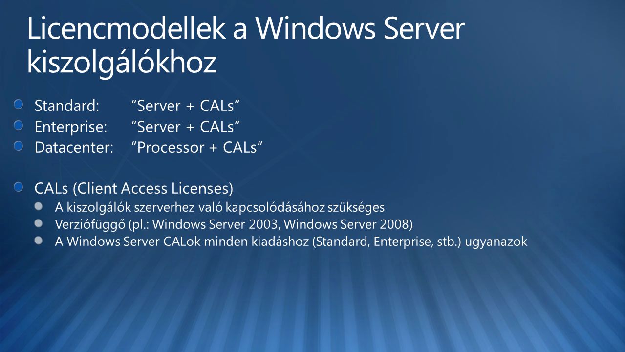 Licencmodellek a Windows Server kiszolgálókhoz