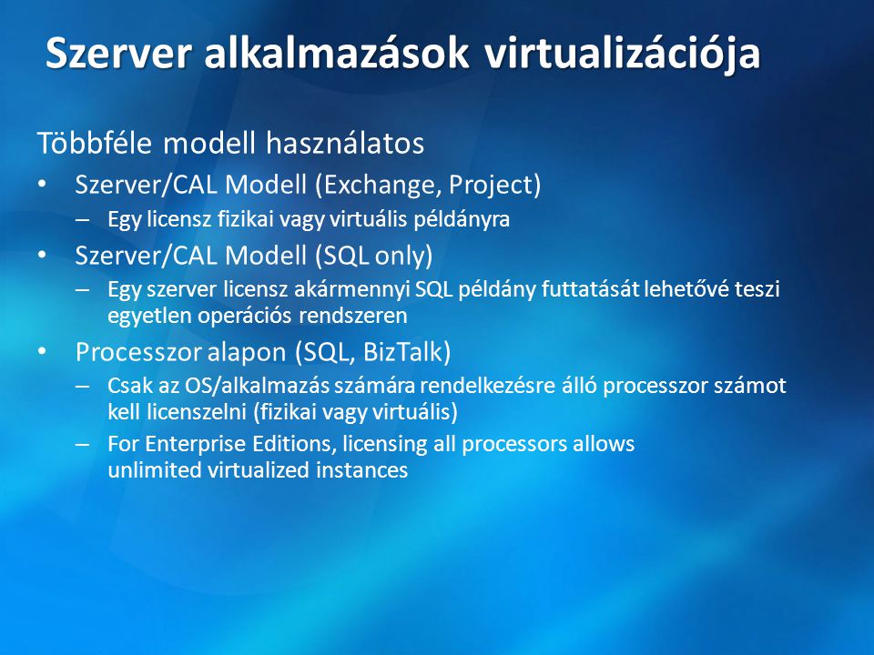 Szerver alkalmazások virtualizációja