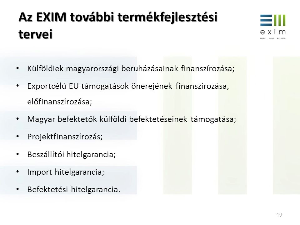 Az EXIM további termékfejlesztési tervei