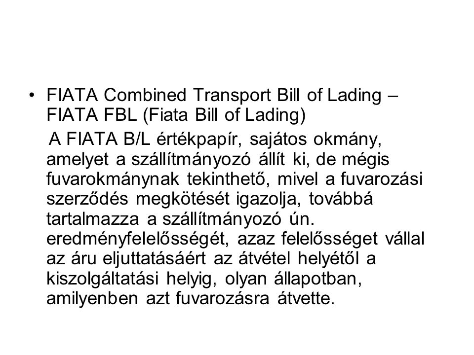 FIATA Combined Transport Bill of Lading – FIATA FBL (Fiata Bill of Lading)