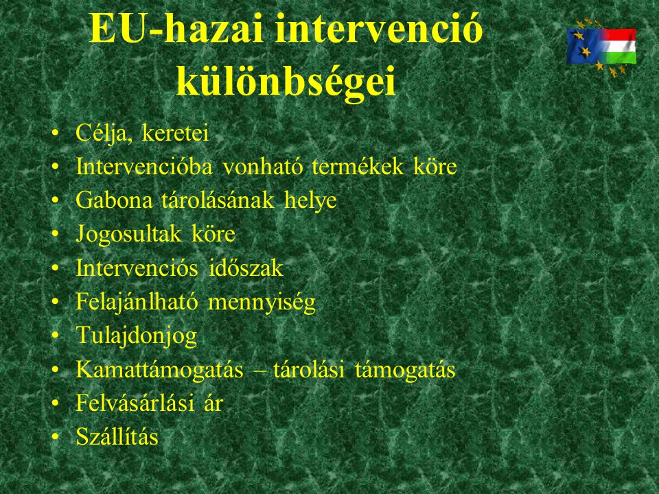 EU-hazai intervenció különbségei