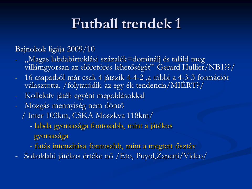 Futball trendek 1 Bajnokok ligája 2009/10