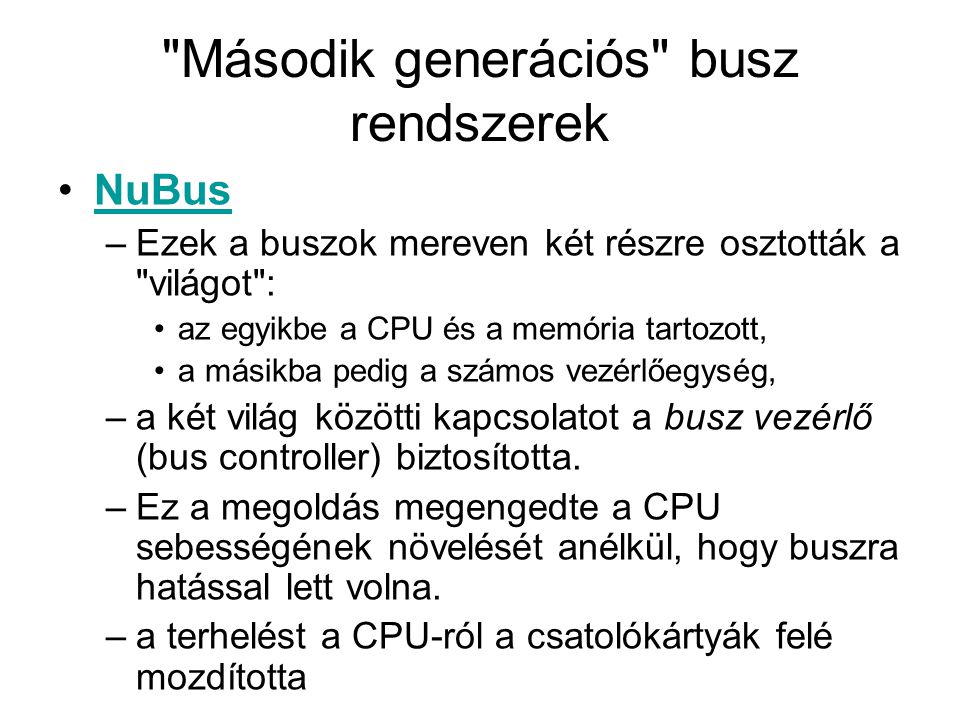 Második generációs busz rendszerek