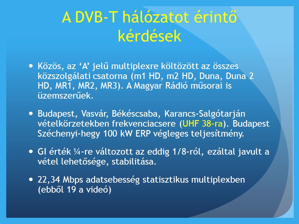 A DVB-T hálózatot érintő kérdések