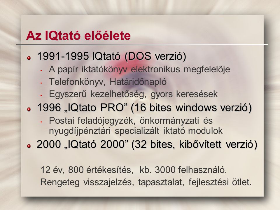 Az IQtató előélete IQtató (DOS verzió)