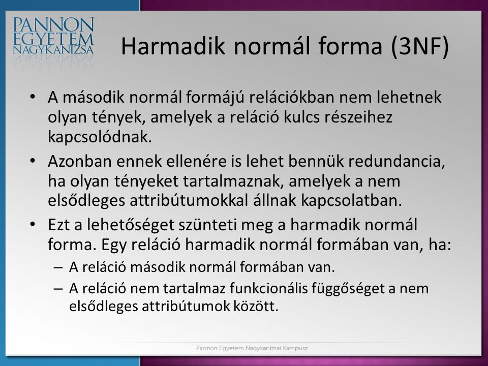 Harmadik normál forma (3NF)