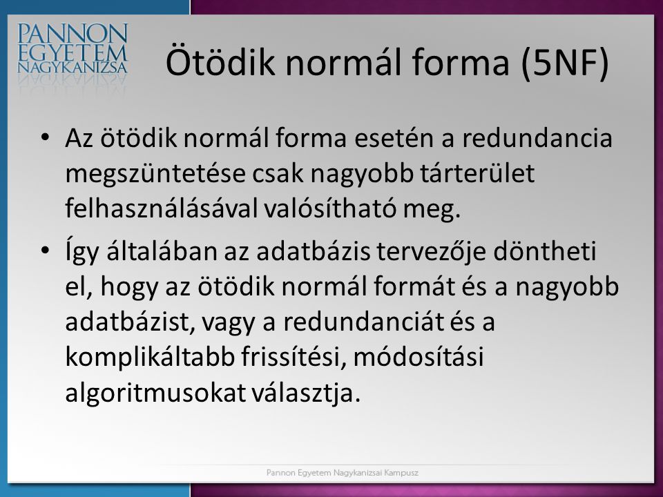 Ötödik normál forma (5NF)