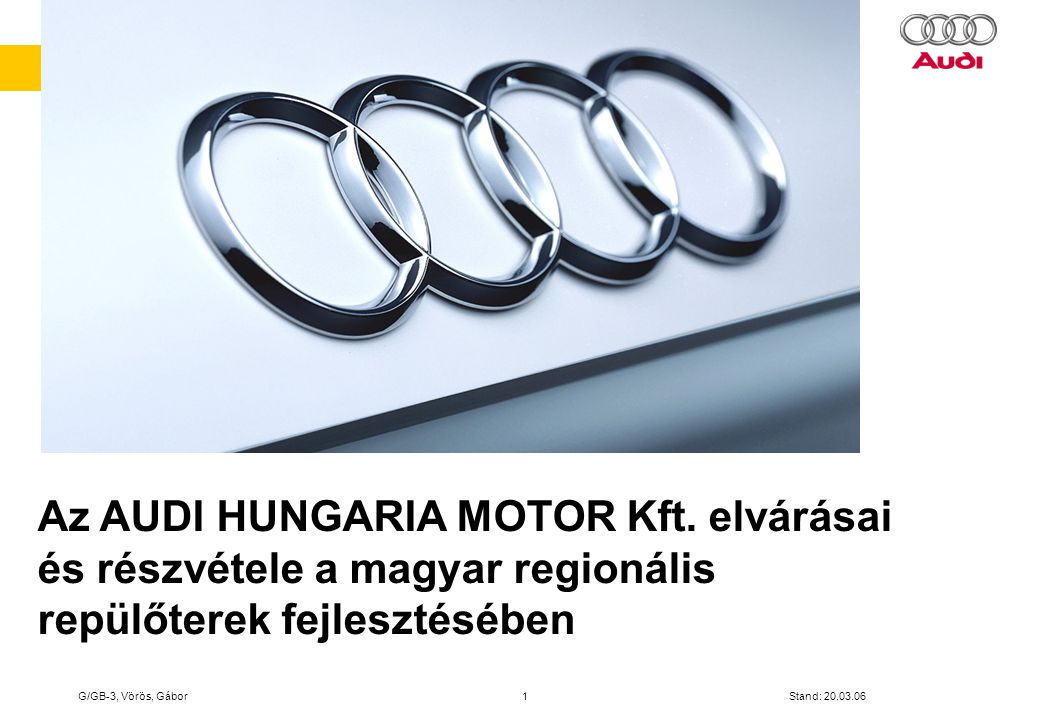Az AUDI HUNGARIA MOTOR Kft