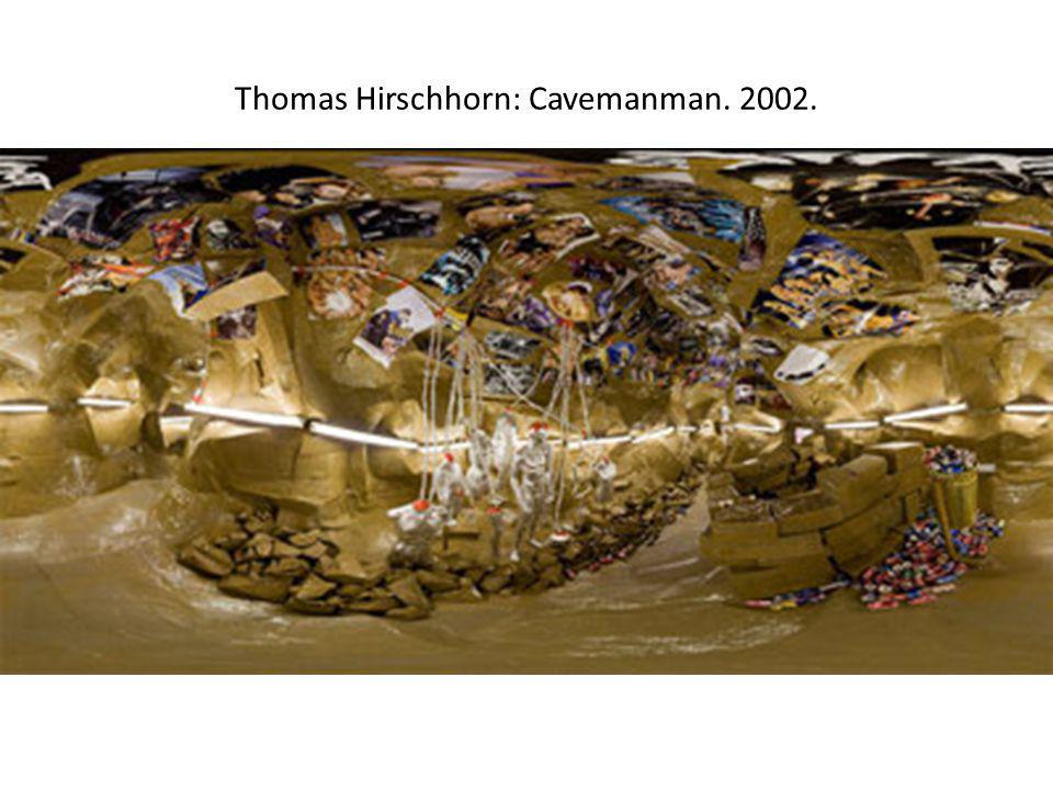 Thomas Hirschhorn: Cavemanman