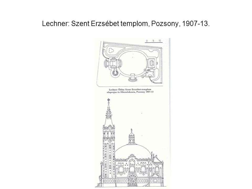 Lechner: Szent Erzsébet templom, Pozsony,
