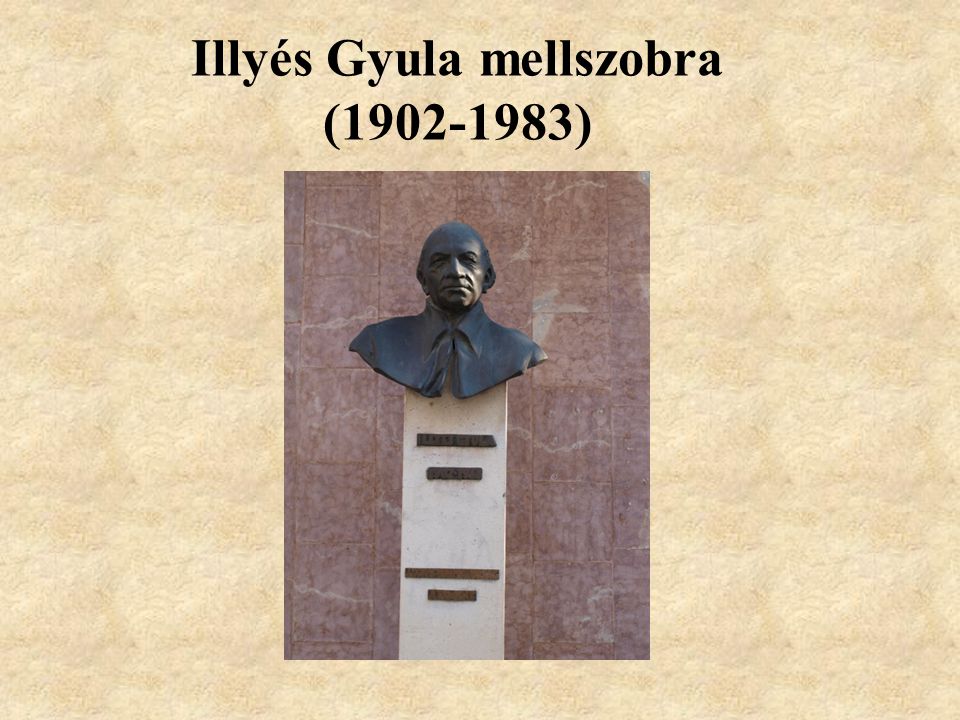 Illyés Gyula mellszobra ( )
