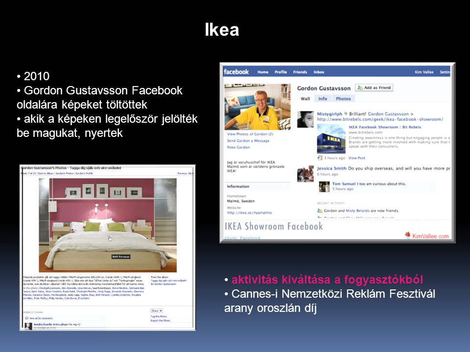 Ikea 2010 Gordon Gustavsson Facebook oldalára képeket töltöttek
