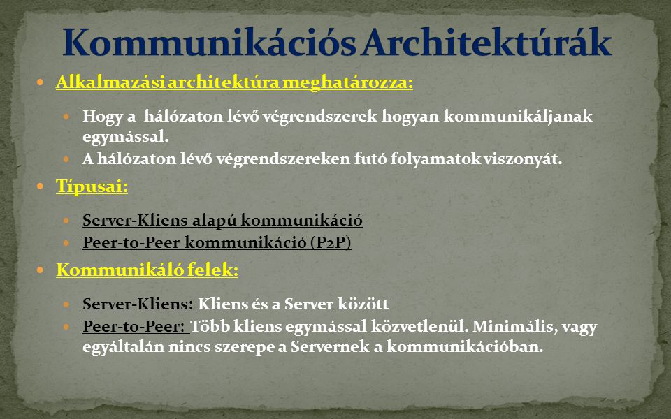 Kommunikációs Architektúrák