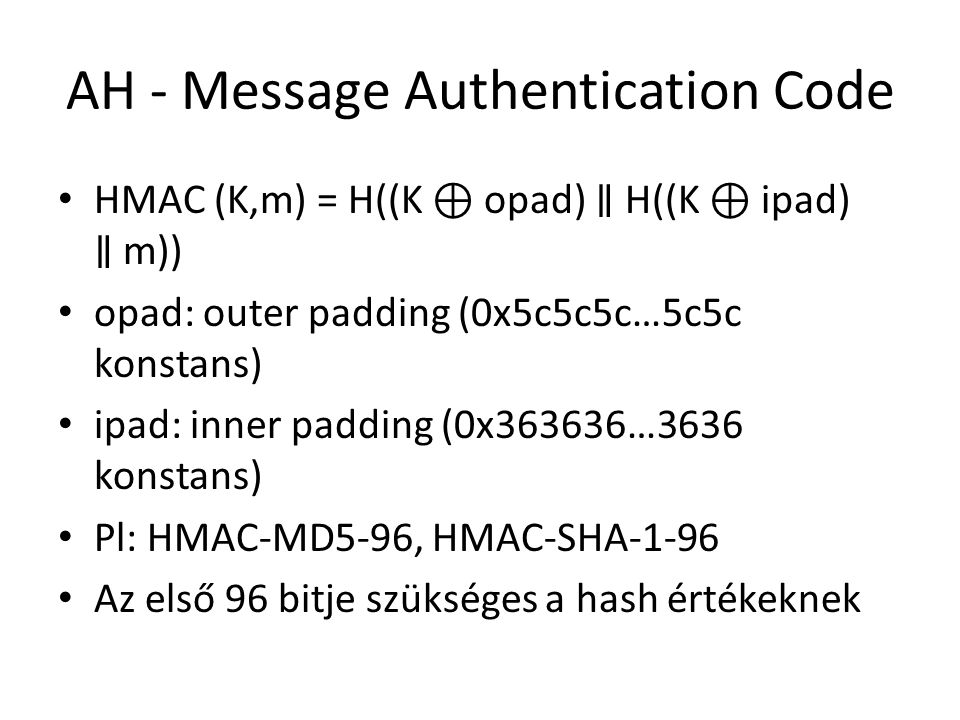 AH - Message Authentication Code