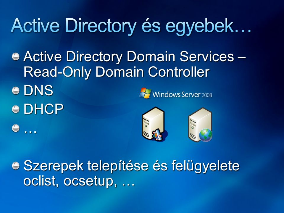 Active Directory és egyebek…