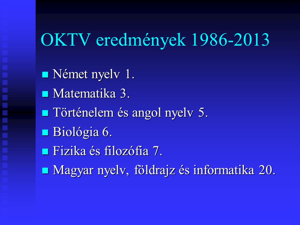 OKTV eredmények Német nyelv 1. Matematika 3.