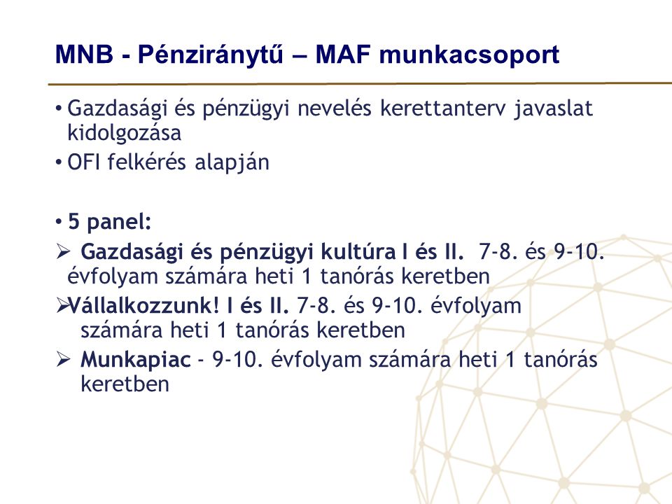 MNB - Pénziránytű – MAF munkacsoport