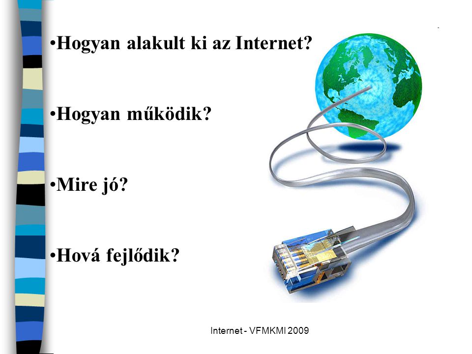 Hogyan alakult ki az Internet
