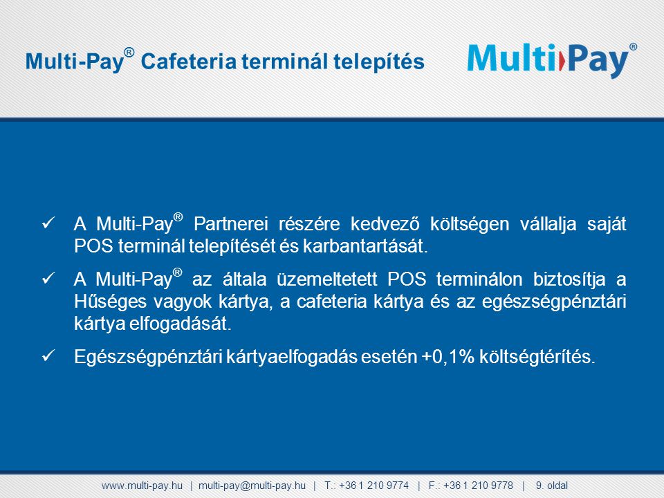 Multi-Pay® Cafeteria terminál telepítés