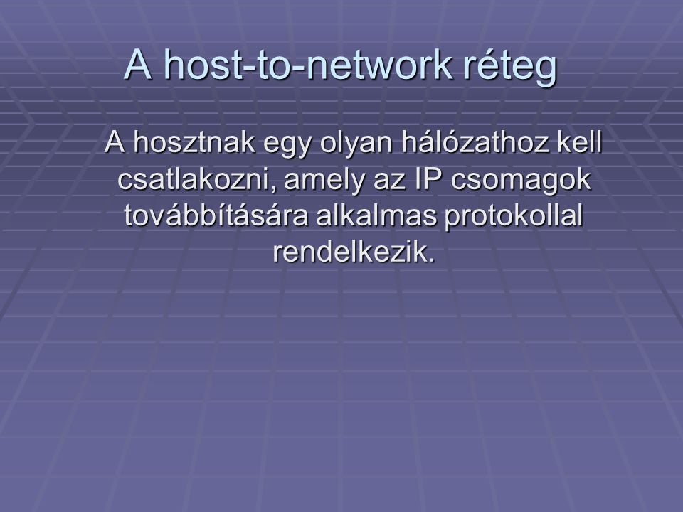A host-to-network réteg