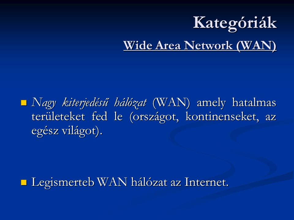 Kategóriák Wide Area Network (WAN)