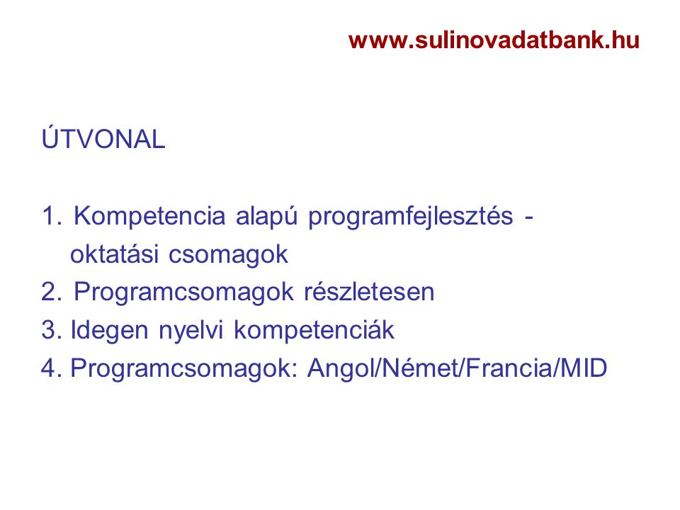 1. Kompetencia alapú programfejlesztés - oktatási csomagok
