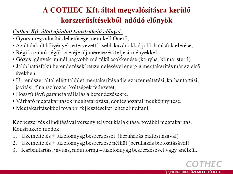 A COTHEC Kft. által megvalósításra kerülő