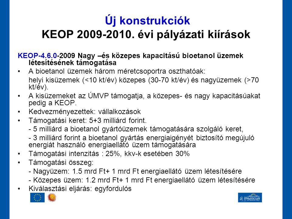 Új konstrukciók KEOP évi pályázati kiírások