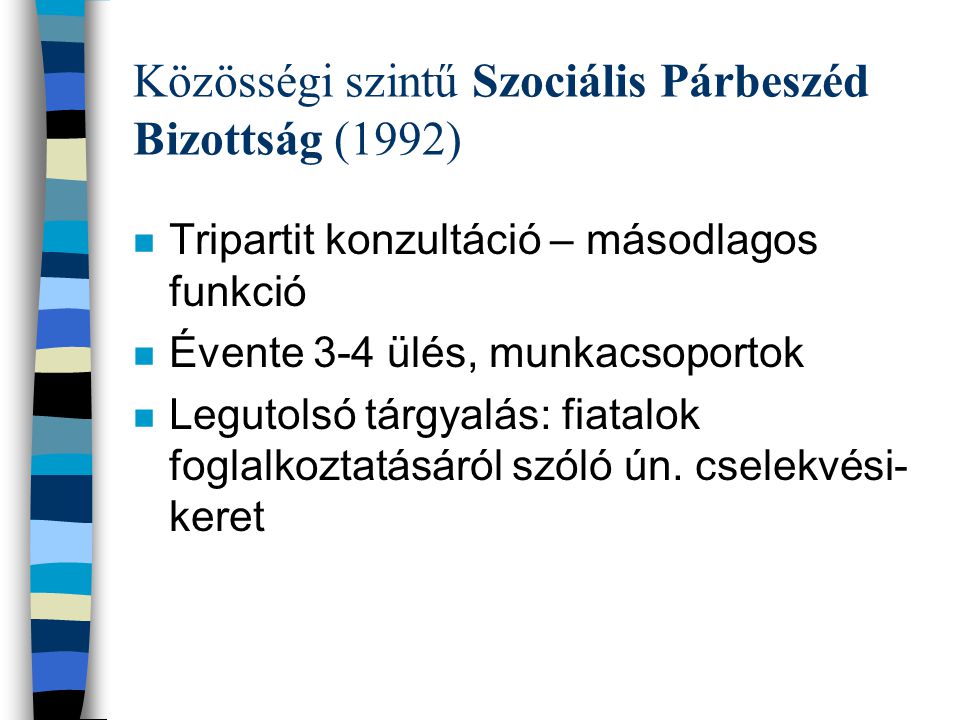Közösségi szintű Szociális Párbeszéd Bizottság (1992)