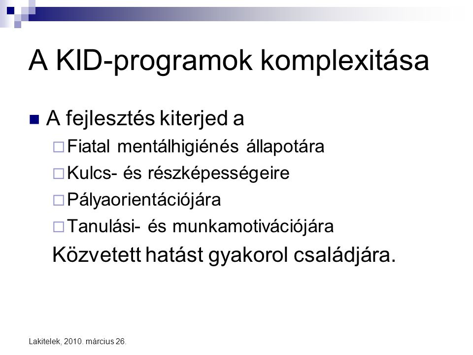 A KID-programok komplexitása