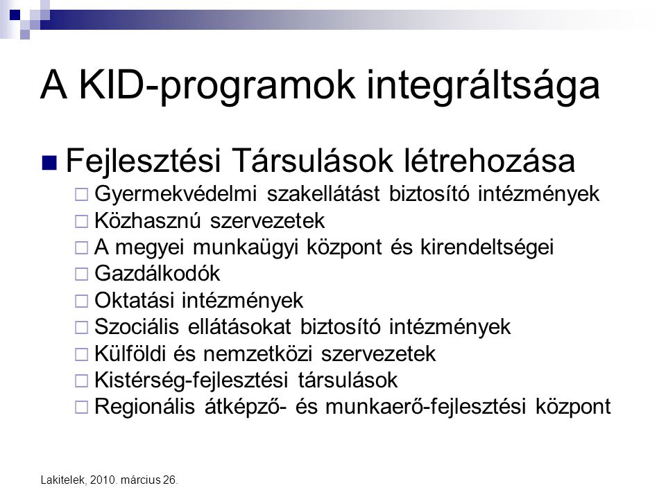 A KID-programok integráltsága