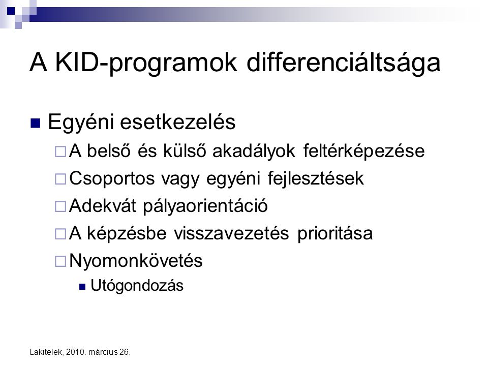 A KID-programok differenciáltsága
