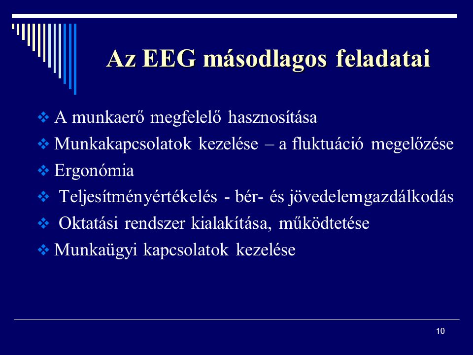Az EEG másodlagos feladatai
