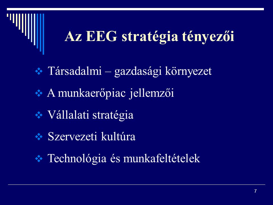 Az EEG stratégia tényezői