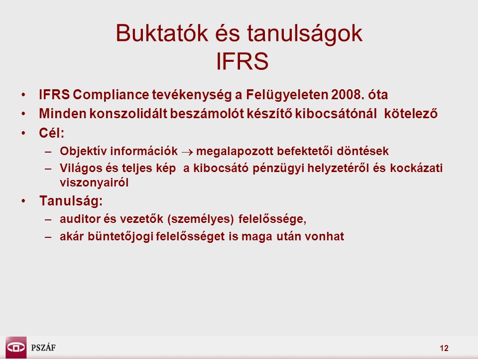Buktatók és tanulságok IFRS