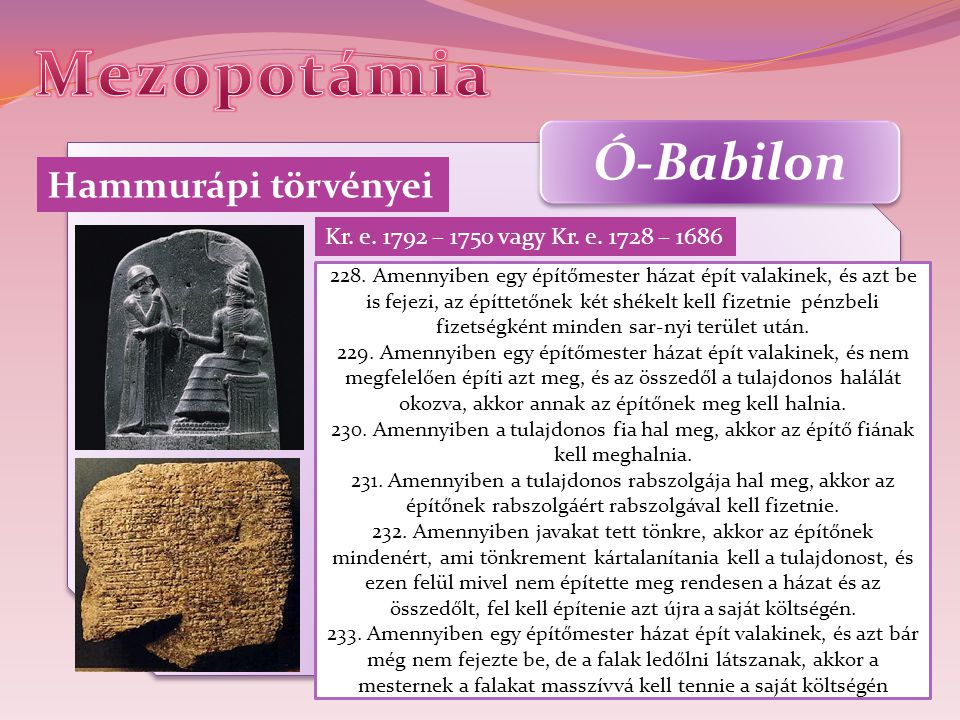 Mezopotámia Ó-Babilon Hammurápi törvényei